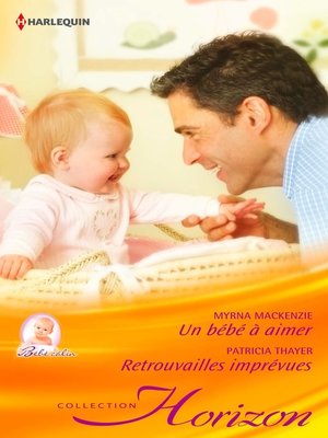cover image of Un bébé à aimer--Retrouvailles imprévues